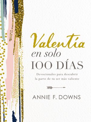 Valentía en solo 100 días - ebook